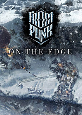 
    Frostpunk: On The Edge (DLC)
