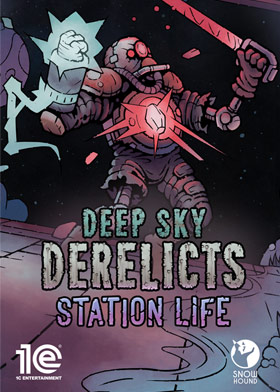 
    Deep Sky Derelicts - Station Life
