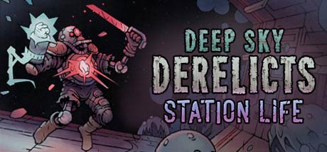 Deep Sky Derelicts - Station Life