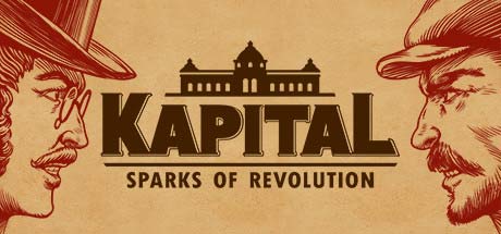 Kapital: Sparks of Revolution