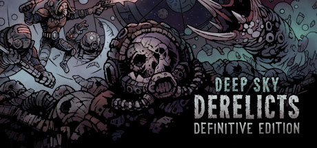 Deep Sky Derelicts: Definitive Edition