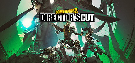 Borderlands 3: Director's Cut (Steam)