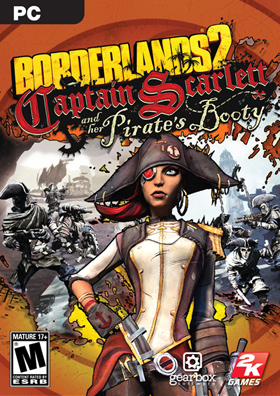 
    Borderlands 2 DLC - Captain Scarlett and her Pirate's Booty
