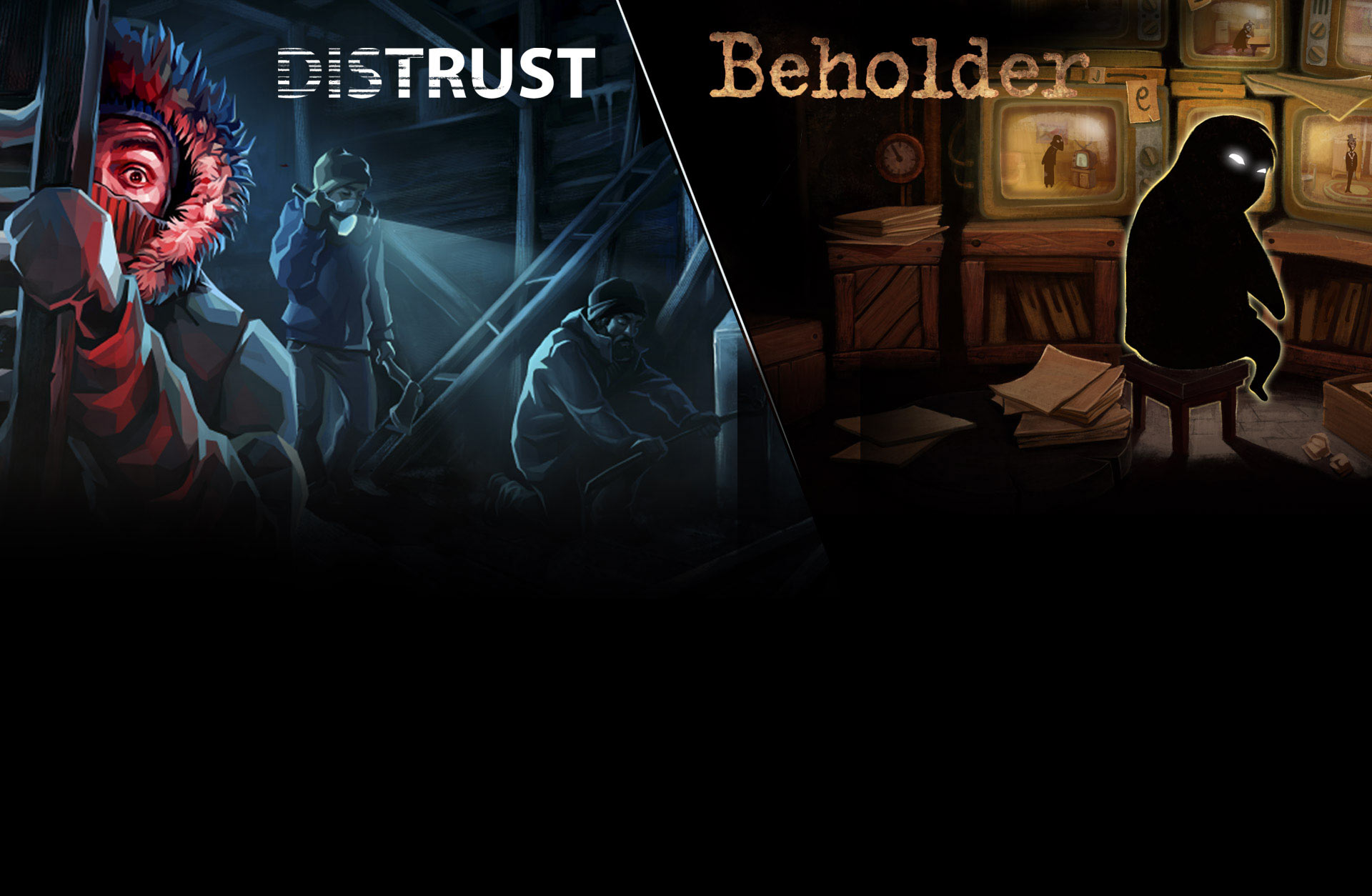 Your Favorite Bundle (Distrust + Beholder)