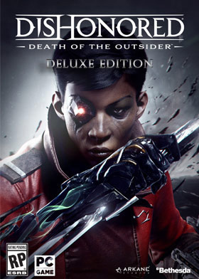 Dishonored: Death of the Outsider - Deluxe Bundle