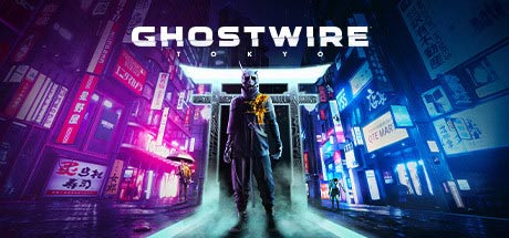 Ghostwire: Tokyo Deluxe