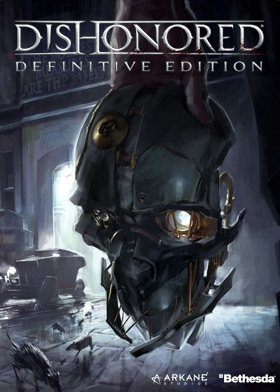 Dishonored - Definitive Edition