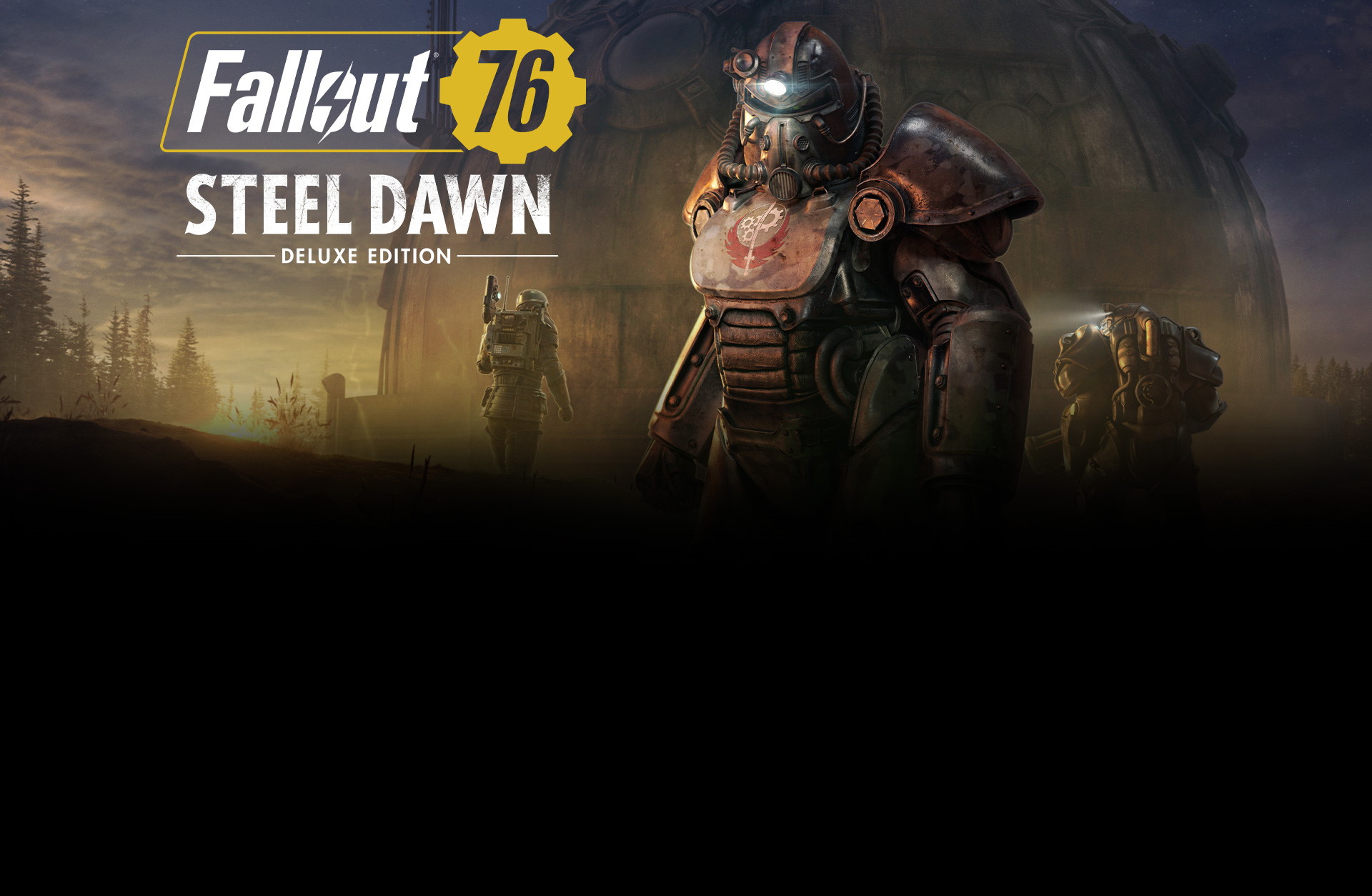 Fallout 76: Steel Dawn Deluxe Edition.