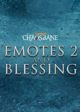 
    Warhammer: Chaosbane - Emotes and Blessing (DLC)
