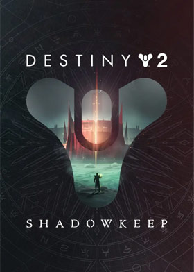 
    Destiny 2: Shadowkeep
