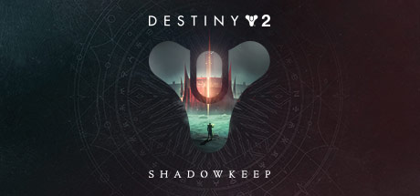 Destiny 2: Shadowkeep