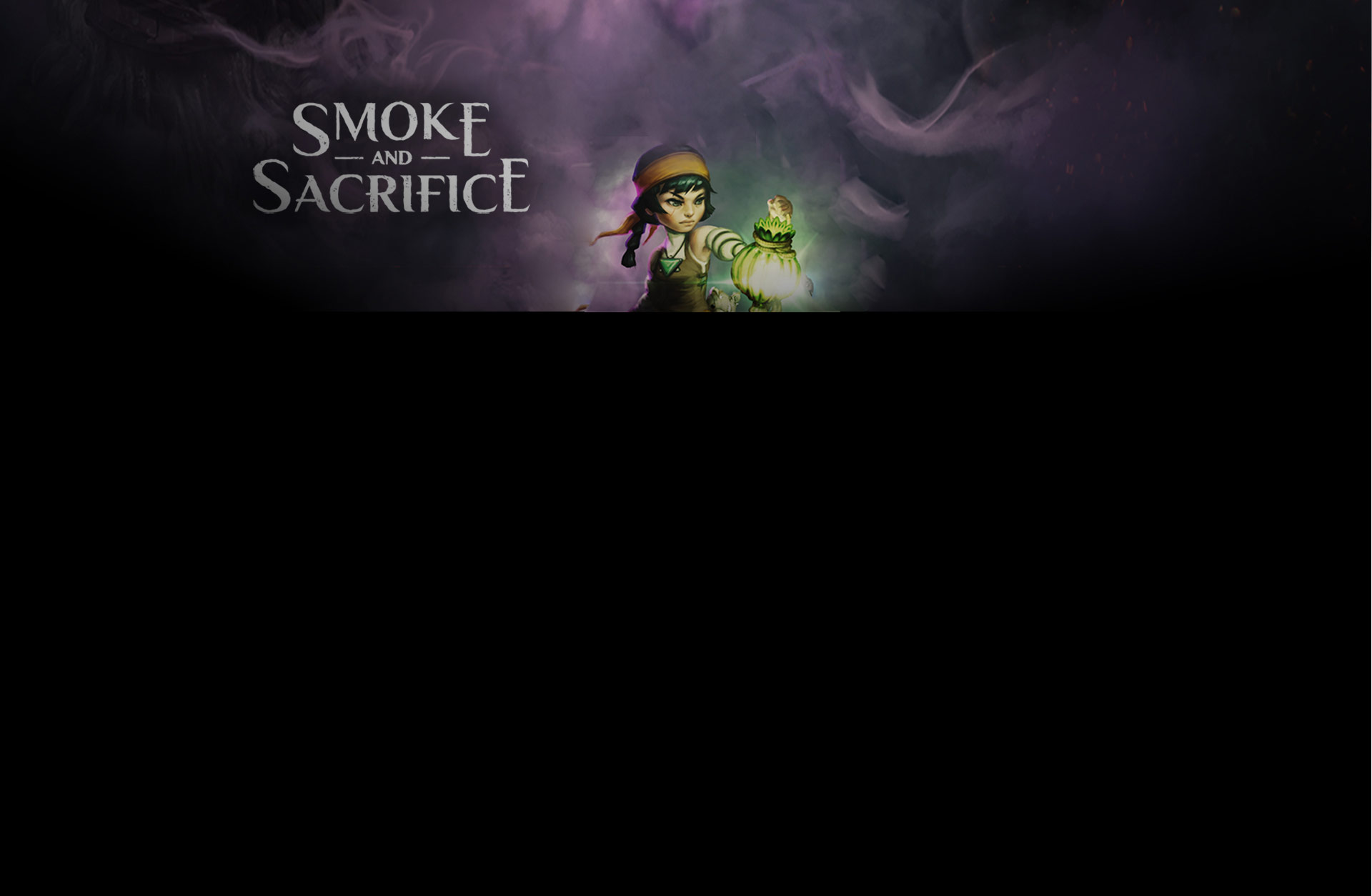 Smoke and Sacrifice