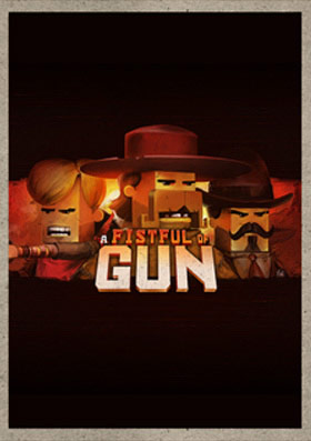 A Fistful of Gun