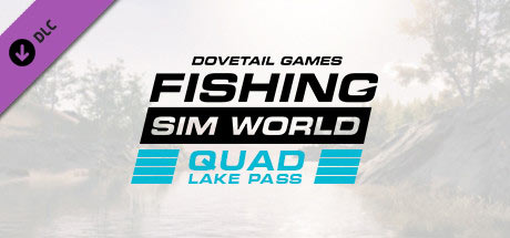 Fishing Sim World: Quad Lake Pass (DLC)