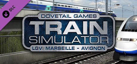 Train Simulator: LGV: Marseille - Avignon Route (DLC)