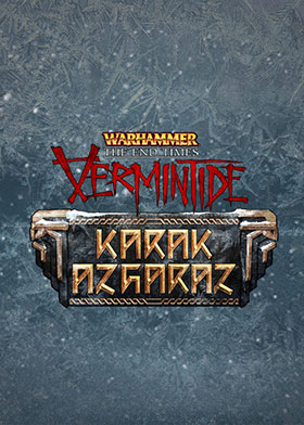 
    Warhammer End Times - Vermintide Karak Azgaraz (DLC)
