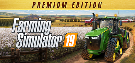 Farming Simulator 19 - Premium Edition (Steam)