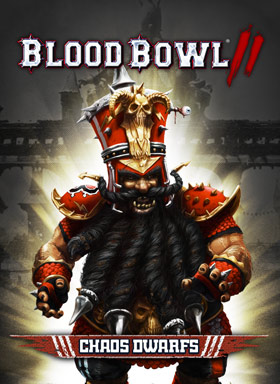 Blood Bowl 2 - Chaos Dwarfs DLC