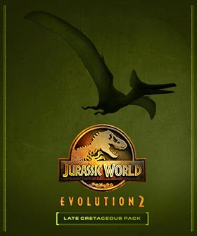 
    Jurassic World Evolution 2: Late Cretaceous Pack
