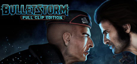 Bulletstorm: Full Clip Edition