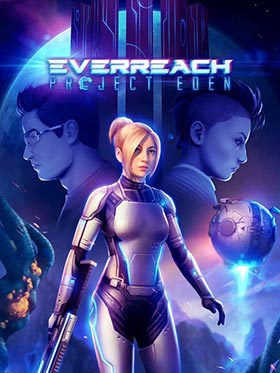 
    Everreach: Project Eden
