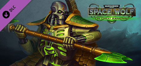 Warhammer 40,000: Space Wolf - Saga of the Great Awakening (DLC)