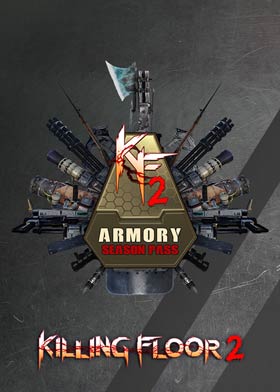 
    Killing Floor 2 - Armory Season Pass
