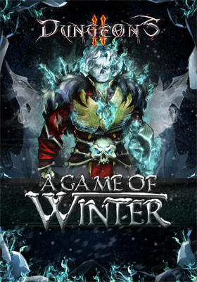 
    Dungeons 2 - A Game of Winter
