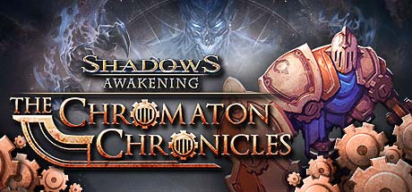 Shadows: Awakening - The Chromaton Chronicles (DLC)