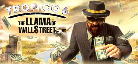 Tropico 6 - The Llama of Wall Street (DLC)