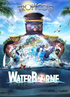 Tropico 5 - Waterborne (DLC)