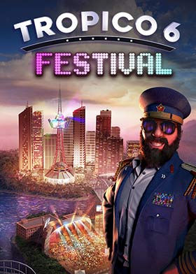 
    Tropico 6 - Festival (DLC)
