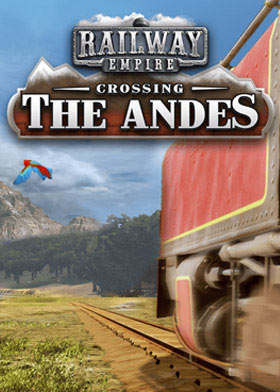 
    Railway Empire - Crossing the Andes (DLC)
