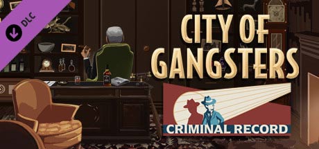 City of Gangster: Criminal Record