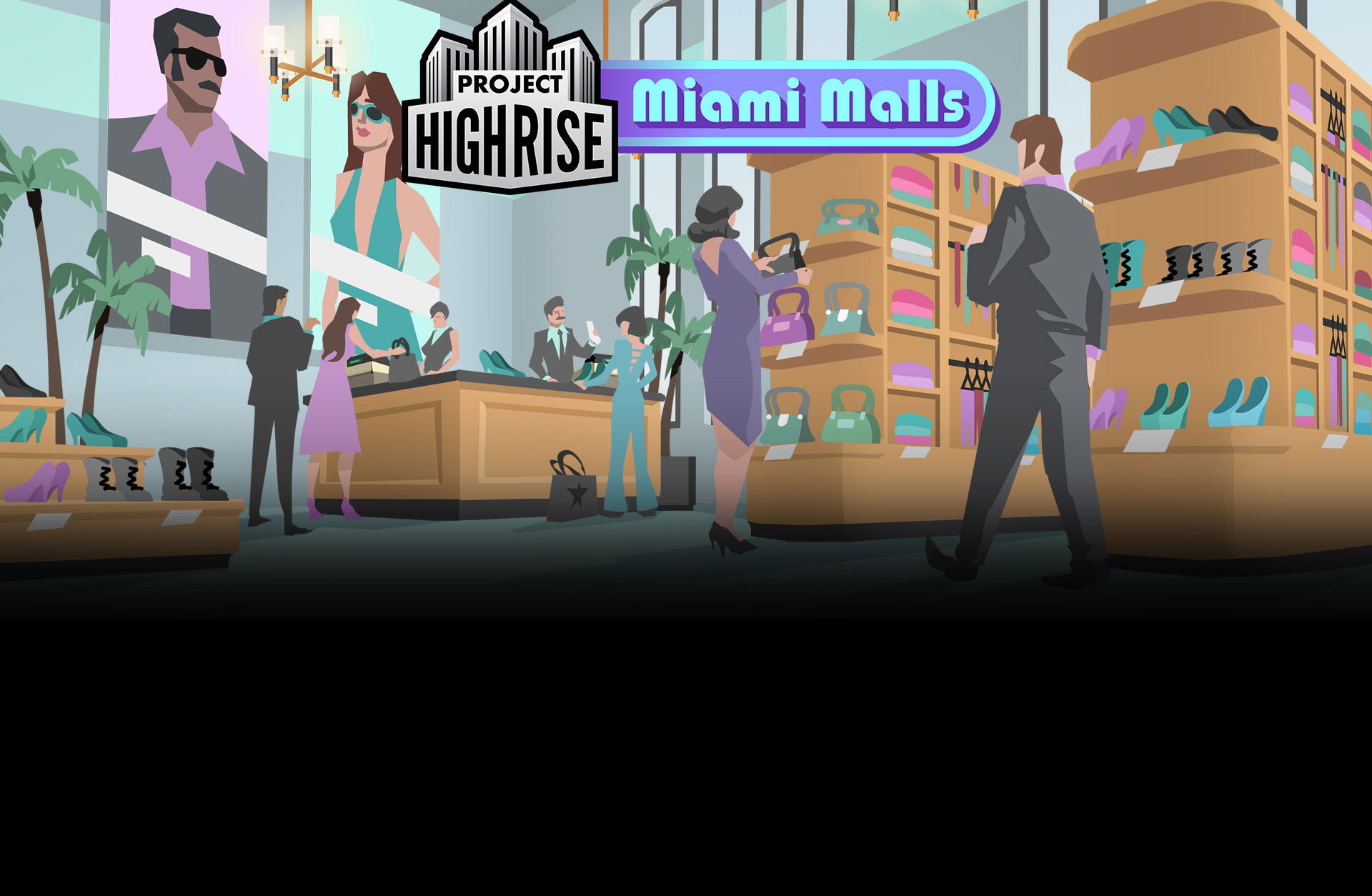 Project Highrise: Miami Malls (DLC)