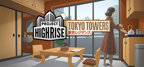 Project Highrise: Tokyo Towers (DLC)