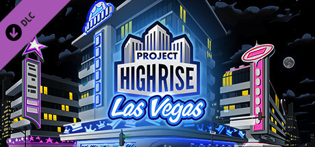 Project Highrise: Las Vegas (DLC)