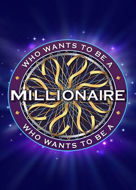 
    Who Wants To Be A Millionaire
