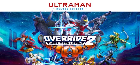 Override 2: Super Mech League - Ultraman Edition