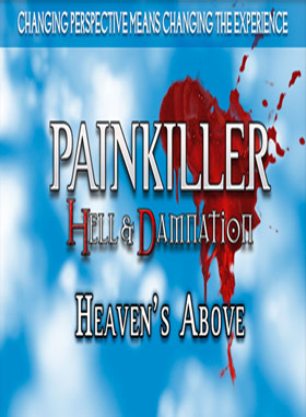 Painkiller Hell & Damnation - Heaven's Above (DLC 5)