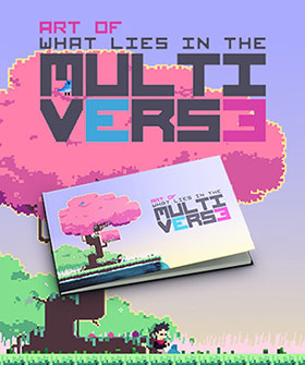
    What Lies in the Multiverse-Artbook 
