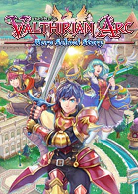 Valthirian Arc: Hero School Story
