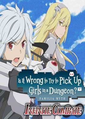 Is It Wrong to Try to Pick Up Girls in a Dungeon? Infinite Combate