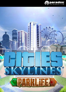 Cities: Skylines - Parklife
