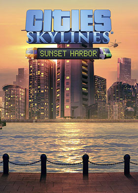 Cities: Skylines - Sunset Harbor