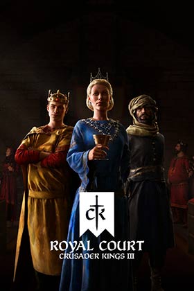 Crusader Kings III: Royal Court