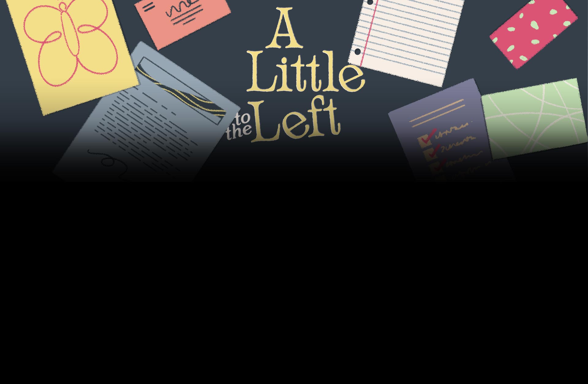 A Little to the Left