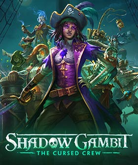 
    Shadow Gambit: The Cursed Crew
