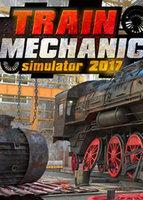 Train Mechanic Simulator 2017