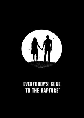 
    Everybody's Gone to the Rapture
